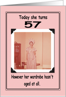 57th Birthday - FUNNY card