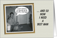 Best Man Needed - Funny card