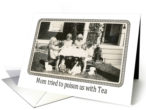 Mom tried to Poison us card (404011)