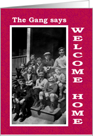 Gang says Welcome Home card