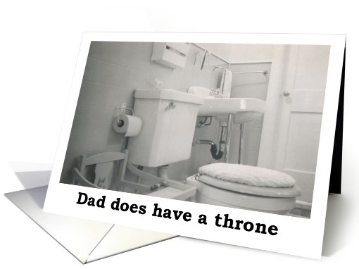Dad's Throne - Fathers day card (412406)