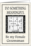 Sudoku - Be my Female Groomsman? card