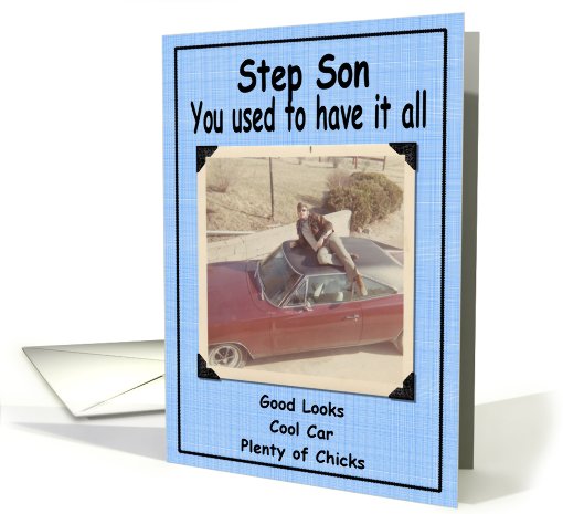 Funny Birthday Step Son card (416206)