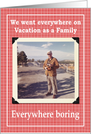 Family Vacation - Birthday Humor card