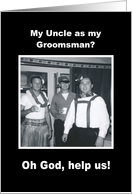 Groomsman - Uncle card