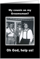 Groomsman - Cousin card