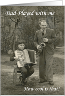 Dad Played with Me - Father’s Day Remembrance card