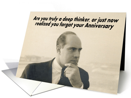 Deep Thinker - Anniversary belated card (430982)