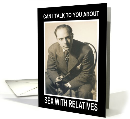 Sex with Relatives Birthday- Retro Funny card (440789)