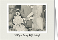 Be my Wife today? card