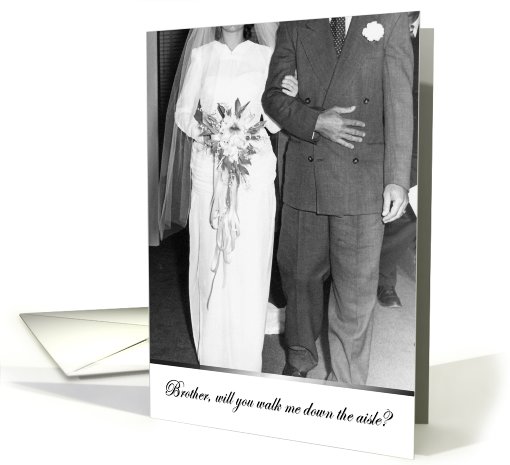 Walk me down the aisle Brother - retro card (494295)
