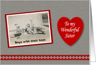 Valentine’s Day Sister - Boy Toys card