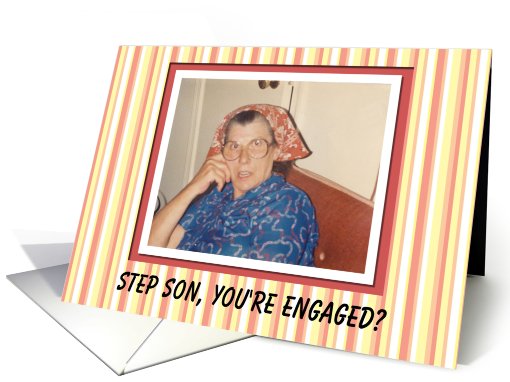Step Son Engaged Congratulations - I APPROVE! card (564522)