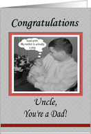 FUNNY Congratulations Baby Dad Uncle card