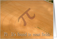 Pi Day Math fields - FUNNY card