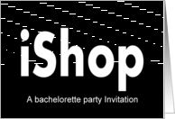 Bachelorette Party invitation - Shopping card