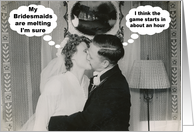 Bridesmaid Sister Melting - Kissing Couple card