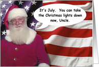 July 4th Uncle Santa - FUNNY card