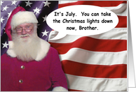 July 4th Brother Santa - FUNNY card