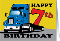 Age Specific Truck Hauling 7th Happy Birthday Greeting for Child card