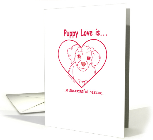 Dog+dogs+puppy+puppies+love animals+successful rescue card (477400)