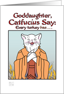 Thanksgiving - Humor- goddaughter- Catfucius/Confucius Turkey wishbon card