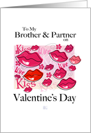 Valentine’s Day -Brother & Partner-Lips,Love,Kiss card