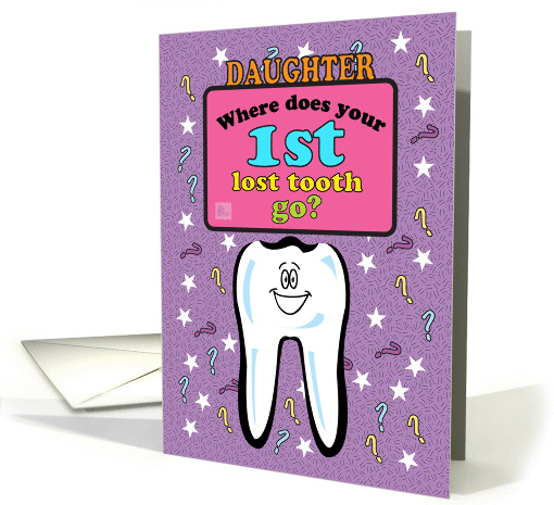 Occassions, First/ 1st Lost Tooth ?, for Daughter card (980151)