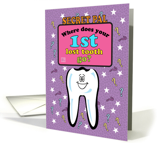 Occassions, First/ 1st Lost Tooth ?, for Secret Pal card (980157)