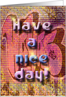 Have a nice day Graffiti card