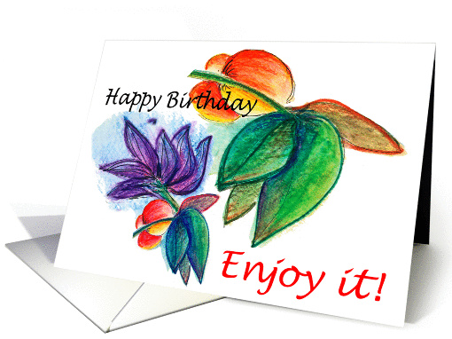 Happy Birthday Enjoy It card (218859)