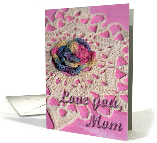 Love You Mom Crochet card (1273808)