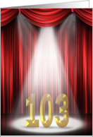 103rd Birthday Party invitation spotlight on stage with red curtains card