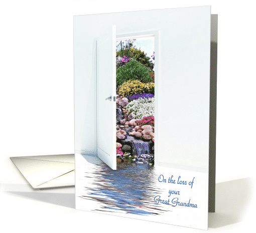 Loss of Great Grandma, open white door with waterfalls in garden card