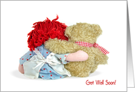 Get Well Soon after surgery old rag doll and teddy bear hugging card