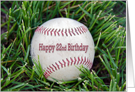 22nd Birthday-close up of a used baseball in grass card