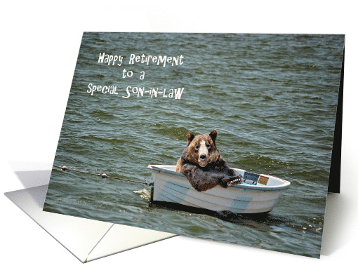 Son in law Retirement congratulations ,smiling bear in dinghy card