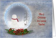 Christmas for Teacher-snowman in snow globe on textured music card