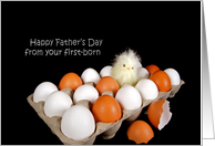 Father’s Day from first born with baby chick and eggs card