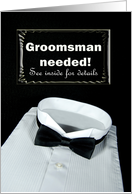 Groomsman Request-tuxedo shirt with bow tie on black card