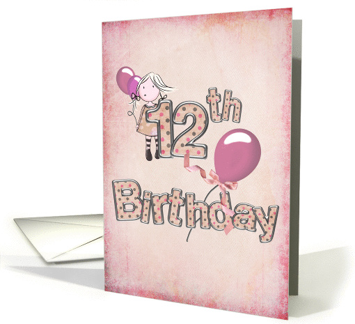 12th birthday for girl with pink balloons and polka dots card (778232)