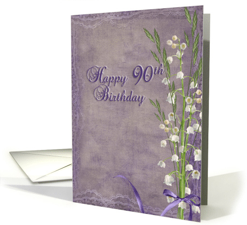 90th Birthday for Mom lily of the valley bouquet on purple card