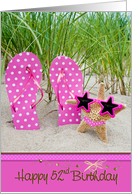 52nd Birthday, flip flops and starfish wearing star sunglasses in sand card