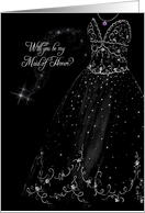 Maid of Honor request to Sister- silver sparkling gown on black card