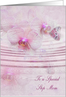 Step Mom’s Birthday, Butterfly On An Orchid With Water Ripples card