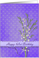 62nd Birthday with lily of the valley bouquet card