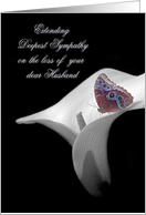 loss of husband sympathy with butterfly on calla lily card
