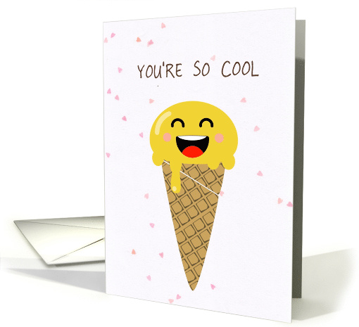 You're So Cool Pun Humor Encouragement card (1488982)