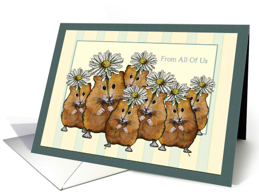 Happy Birthday From All of Us, Cute Hamsters with Daisies card