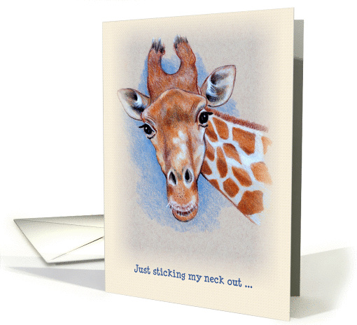 Giraffe Drawing: Thinking of you, Sticking Neck Out card (1427842)